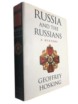 Russia and the russians (A history) - Geoffrey Hosking