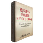 Russian's failed revolutions - Adam B. Ulam
