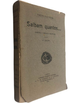 Saibam quantos... (Cartas e artigos politicos) - Fialho D'Almeida