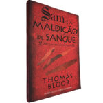 Sam e a maldição de sangue (Trilogia do dragão - Livro I) - Thomas Bloor