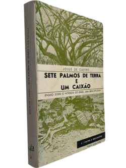 Sete palmos de terra e um caixão - Josué de Castro