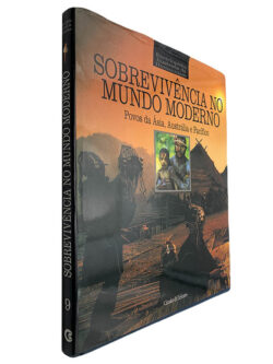 Sobrevivência no mundo moderno (Enciclopédia Ilustrada da Humanidade - Volume 9)
