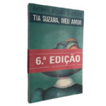 Tia Suzana, meu amor - António Alçada Baptista