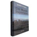 Um mundo inquietante - Mário Soares