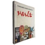 Walt - Fernando Assis Pacheco