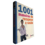 1001 maneiras de recuperar a saúde