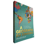 A Geografia do Dinheiro - Dharshini David