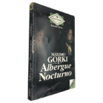 Albergue Nocturno - Máximo Gorki