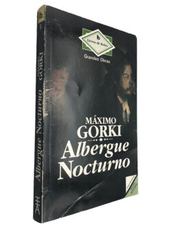 Albergue Nocturno - Máximo Gorki