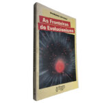 As fronteiras do evolucionismo - Mariano Artigas