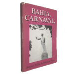 Bahia, carnaval - Anísio Félix / Moacir Nery