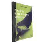 Beatriz e os corpos celestes - Lucía Etxebarria