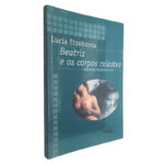Beatriz e os corpos celestes - Lucía Etxebarria