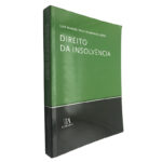 Direito da insolvência - Luís Manuel Teles de Menezes Leitão
