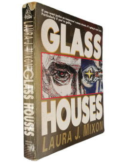 Glass houses - Laura J. Mixon