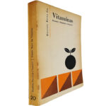 História breve das Vitaminas - Randoin / Simonnet / Causeret