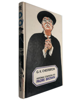 Histórias completas do Padre Brown 3 - G. K. Chesterton