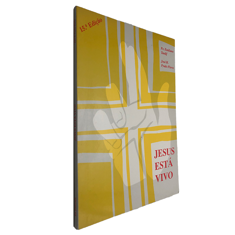 Jesus está vivo - Pe. Emiliano Tardif / José H. Prado Flores