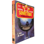 L'âme du monde (Science Fiction Sovietique) - M. Emtsev / E. Parnov