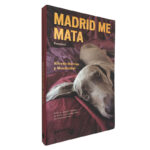 Madrid me mata - Alfredo Hervías y Mendizábal