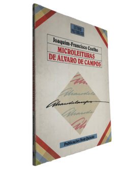 Microleituras de Álvaro de Campos - Joaquim-Francisco Coelho
