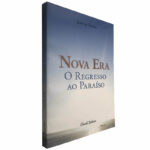 Nova era (O regresso do paraíso) - José da Rocha
