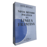 Novo método prático da língua portuguesa - Jacob Bensabat