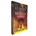 O anel dos Bórgia - Michael White