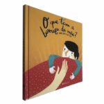 O que tem a barriga da mãe - Joana Lopes / Luís Belo