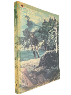 One million tomorrows - Bob Shaw