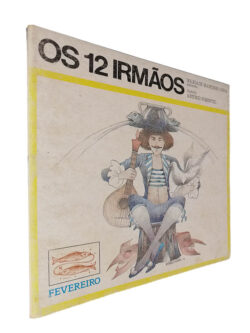 Os 12 irmãos (Fevereiro) - Soledade Martinho Costa