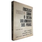 Paulo VI - Encíclica sobre o desenvolvimento dos povos - Rafael López Jordán