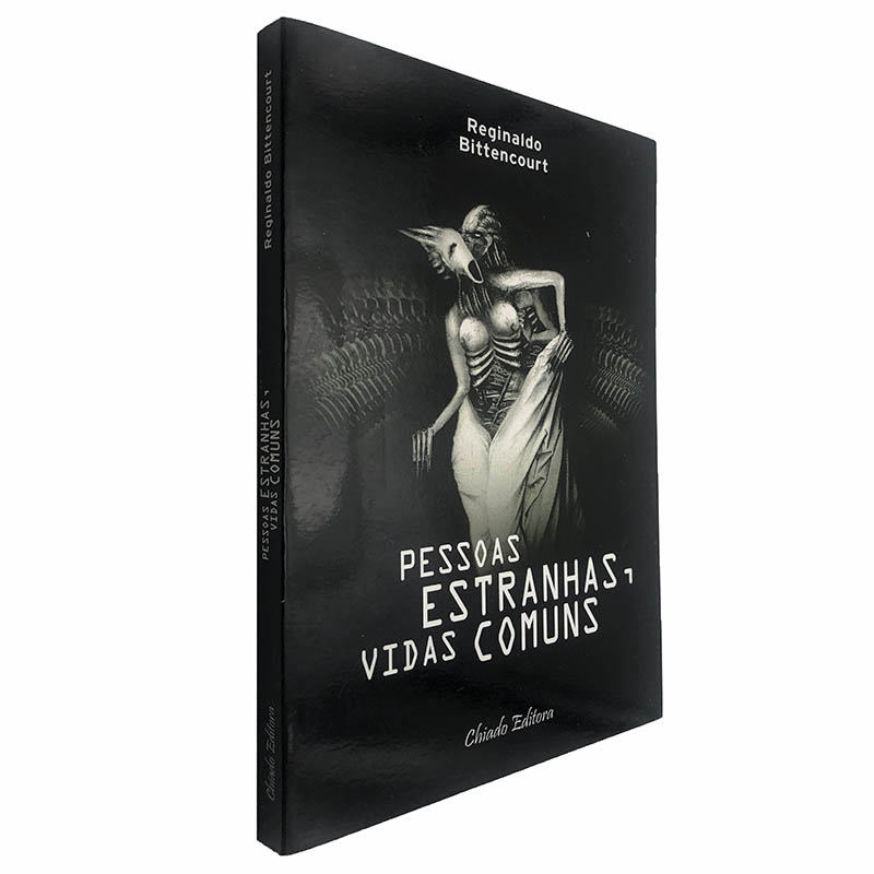 Pessoas estranhas vidas comuns Reginaldo Bittencourt Pessoas estranhas, vidas comuns - Reginaldo Bittencourt - Image 1