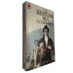 The Restless sea - E. V. Thompson