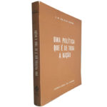 Uma política que é de toda a nação - J. M. da Silva Cunha