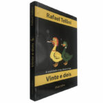 Vinte e dois (A realidade crua, dura e nua) - Rafael Tellini