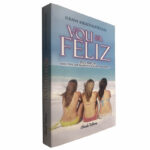 Vou ser feliz - Susana Barros Rodrigues