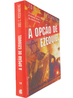 A opção de Ezequiel - Joel C. Rosenberg