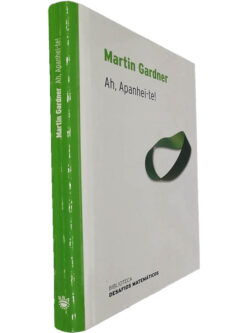 Ah, apanhei-te! - Martin Gardner