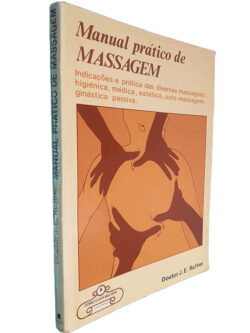 Manual prático de massagem - Dr. J. E. Ruffier