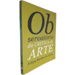 Observatório da crítica de arte - Filipe Rocha da Silva