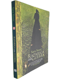 Rapariga em guerra - Sara Novic