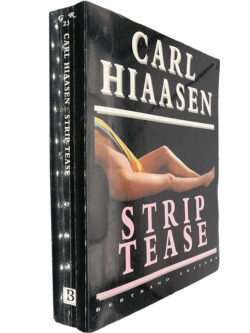 Strip-tease - Carl Hiaasen
