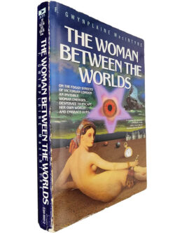 The woman between the worlds - F. Gwynplaine MacIntyre