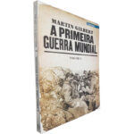 A Primeira Guerra Mundial (Volume 5) - Martin Gilbert