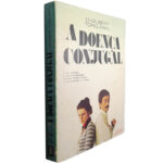 A doença conjugal - Dr. Gilbert Tordjman