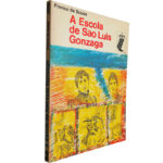 A escola de São Luís Gonzaga - Franco de Sousa
