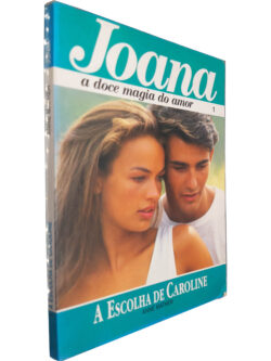 A escolha de Caroline - Anne Mather