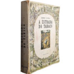 A estrada do tabaco - Erskine Caldwell