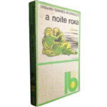 A noite roxa - Urbano Tavares Rodrigues